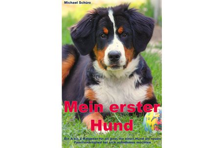 Michael Schürz mein erster Hund